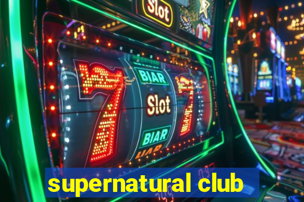 supernatural club